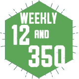 Weekly 12 + $350 Warrior Dollars